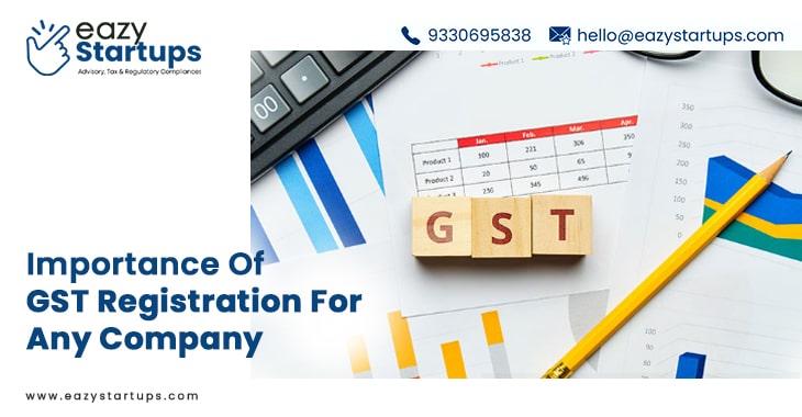 Importance Of GST Registration For Any Company