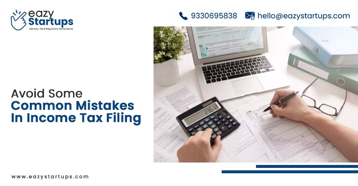 Avoid Some Common Mistakes In Income Tax Filing