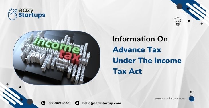 Information On Advance Tax Under The Income Tax Act