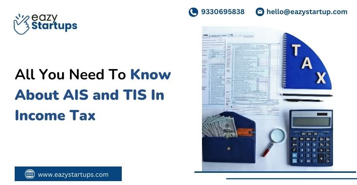 All You Need To Know About AIS and TIS In Income Tax