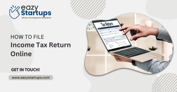 How To File Income Tax Return Online